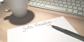 Neues Jahr, gleiche Vorsätze? - Tipps für die etwas anderen Vorsätze - Neues Jahr, gleiche Vorsätze? - Tipps für etwas anderen Vorsätze